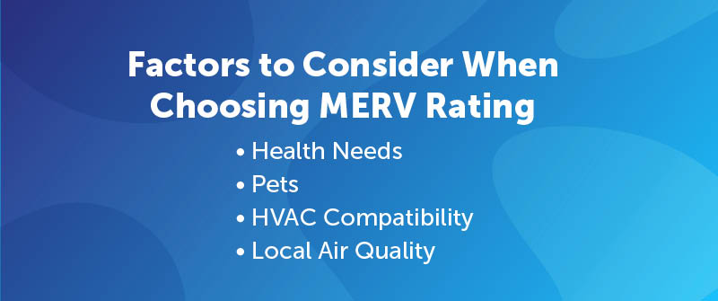 Factors to Consider When Choosing MERV Rating